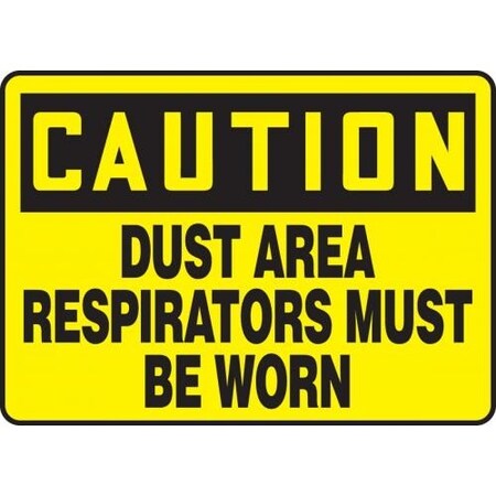 OSHA CAUTION SAFETY SIGN DUST AREA  MPPE716XV